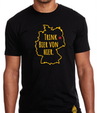 Drink Beer From Here® -Germany- Trink Bier von hier- Craft Beer Shirt