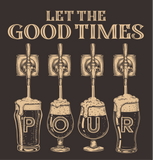Let the Good Times Pour