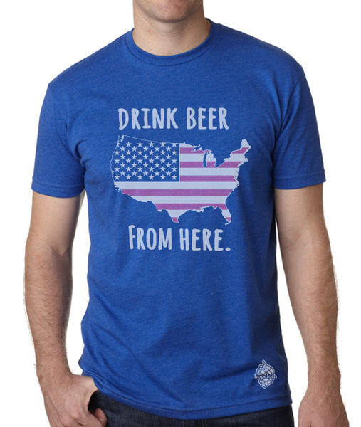 Craft Beer USA- United States- Drink Beer From Here tee