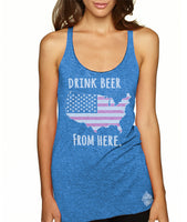 Craft Beer USA- United States- Women's Drink Beer From Here racerback tank