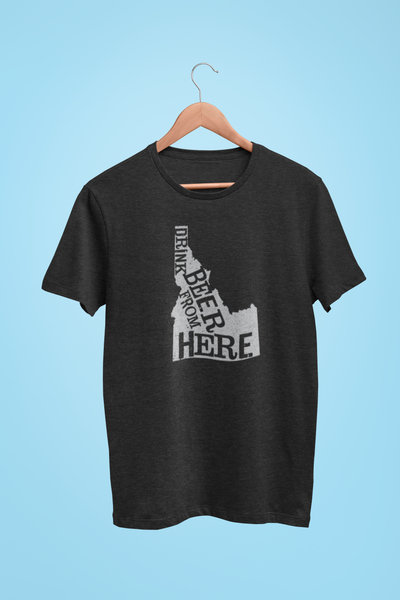 Idaho Drink Beer From Here® - Craft Beer shirt
