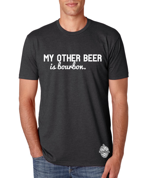 My Other Beer is Bourbon- Craft Beer & Bourbon T-shirt