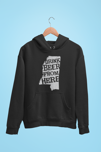 Mississippi Drink Beer From Here® - Craft Beer Hoodie