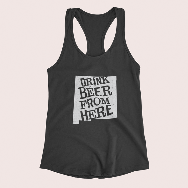New Mexico Drink Beer From Here® - Craft Beer racerback tank