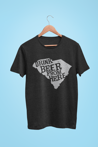 South Carolina Drink Beer From Here® - Craft Beer shirt