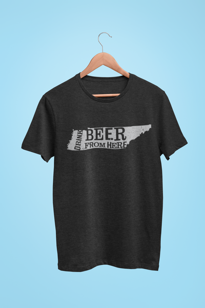 Tennessee Drink Beer From Here® - Craft Beer shirt