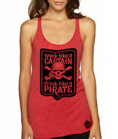 Gasparilla shirt- Work like a Captain, Drink like a Pirate Women's racerback tank