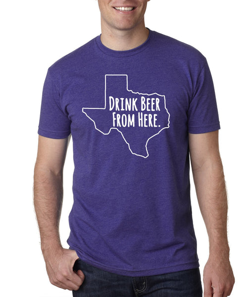 TCU- Drink Beer From Here- Texas- TX Craft Beer Shirt