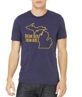 Wolverines Drink Beer From Here- Michigan- UM Craft Beer Shirt