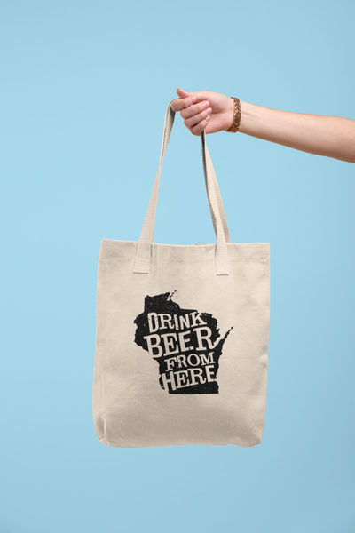 Wisconsin Drink Beer From Here® Tote
