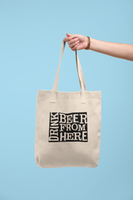 Wyoming Drink Beer From Here® Tote